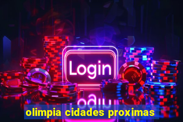 olimpia cidades proximas